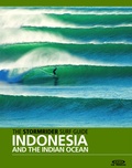 Cover: The Stormrider Surf Guide - Indonesia and the Indian Ocean - Wilderness Press