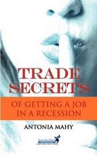 Enlarge image Cover: Trade Secrets of Getting a Job in a Recession - Butterfly Effect Solutions Books