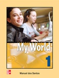 Cover: MY WORLD TEACHER'S GUIDE 1 - McGraw Hill Higher Education