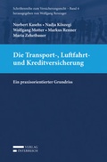 Cover: Die Transport-, Luftfahrt- und Kreditversicherung - Verlag &Ouml;sterreich