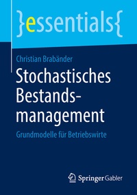 Abbildung von: Stochastisches Bestandsmanagement - Springer Gabler