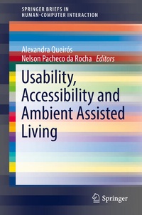 Enlarge image Cover: Usability, Accessibility and Ambient Assisted Living - Springer