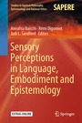 Cover: Sensory Perceptions in Language, Embodiment and Epistemology - Springer