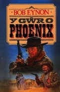 Cover: Gwr o Phoenix, Y - Gwasg y Dref Wen
