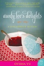 Cover: Aunty Lee's Delights - William Morrow Paperbacks