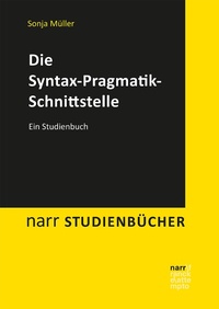 Abbildung von: Die Syntax-Pragmatik-Schnittstelle - Narr Francke Attempto Verlag