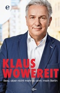 Cover: Sexy, aber nicht mehr so arm: mein Berlin - Edel