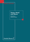 Cover: Sonne, Mond und Sterne - Deutsches Museum
