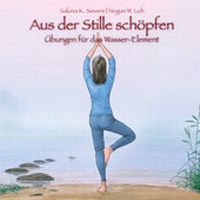 Abbildung von: Aus der Stille schöpfen - ShenDo Verlag