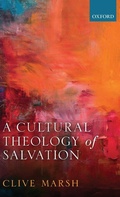 Cover: A Cultural Theology of Salvation - Oxford University Press