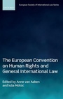 Cover: The European Convention on Human Rights and General International Law - Oxford University Press