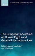Cover: The European Convention on Human Rights and General International Law - Oxford University Press