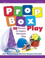 Cover: Prop Box Play - Gryphon House Inc.