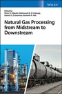 Cover: Natural Gas Processing from Midstream to Downstream - Wiley-ISTE