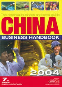 Abbildung von: The China Business Handbook 2004 - Alain Charles Publishing Ltd
