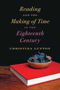 Cover: Reading and the Making of Time in the Eighteenth Century - Johns Hopkins University Press