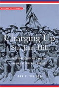 Cover: Charging Up San Juan Hill - Johns Hopkins University Press