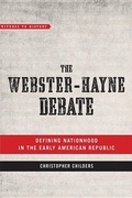 Cover: The Webster-Hayne Debate - Johns Hopkins University Press