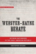 Cover: The Webster-Hayne Debate - Johns Hopkins University Press