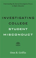 Cover: Investigating College Student Misconduct - Johns Hopkins University Press
