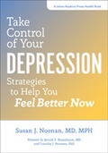 Cover: Take Control of Your Depression - Johns Hopkins University Press