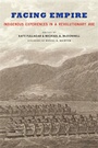 Cover: Facing Empire - Johns Hopkins University Press