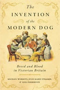 Cover: The Invention of the Modern Dog - Johns Hopkins University Press