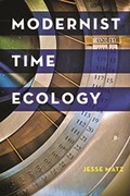 Cover: Modernist Time Ecology - Johns Hopkins University Press