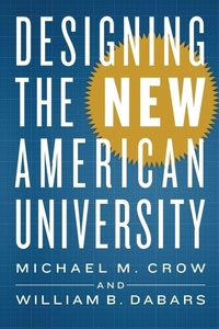 Enlarge image Cover: Designing the New American University - Johns Hopkins University Press