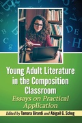 Cover: Young Adult Literature in the Composition Classroom - McFarland & Co Inc