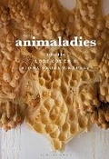Cover: Animaladies - Bloomsbury Academic USA