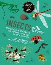 Enlarge image Cover: Insects in 30 Seconds - Ivy Kids