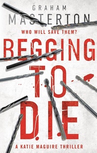 Enlarge image Cover: Begging to Die - Head of Zeus