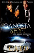 Cover: Gangsta Shyt - Lock Down Publications