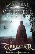Cover: Greystar 02 - Die verbotene Stadt - Mantikore-Verlag