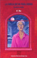 Cover: La familia que no pod&iacute;a dormir : un misterio m&eacute;dico - Libros del KO, SLL