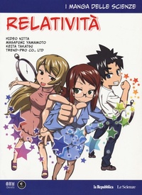 Abbildung von: Takatsu, K: Relatività. I manga delle scienze - La Repubblica. Le Scienze;Gedi (Gruppo Editoriale)