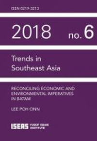 Enlarge image Cover: Reconciling Economic and Environmental Imperatives in Batam - ISEAS