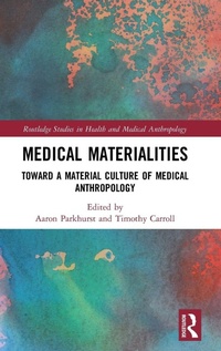 Enlarge image Cover: Medical Materialities - Routledge