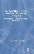 Cover: Teachers' Goals, Beliefs, Emotions, and Identity Development - Routledge