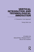 Cover: Vertical Integration and Technological Innovation - Routledge