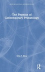 Cover: The Promise of Contemporary Primatology - Left Coast Press Inc