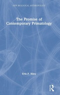 Cover: The Promise of Contemporary Primatology - Left Coast Press Inc