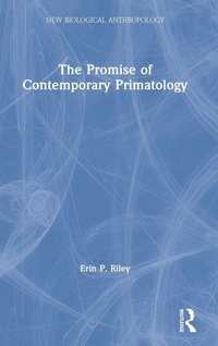 Enlarge image Cover: The Promise of Contemporary Primatology - Left Coast Press Inc