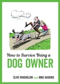 Cover: How to Survive Being a Dog Owner - Summersdale Publishers