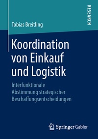 Abbildung von: Koordination von Einkauf und Logistik - Springer Gabler
