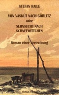 Cover: Von Vask&uacute;t nach G&ouml;rlitz - neobooks