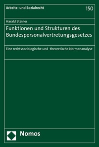 Abbildung von: Funktionen und Strukturen des Bundespersonalvertretungsgesetzes - Nomos
