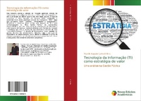 Abbildung von: Tecnologia da Informacao (TI) como estrategia de valor - Novas Edicoes Academicas
