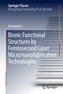 Cover: Bionic Functional Structures by Femtosecond Laser Micro/nanofabrication Technologies - Springer